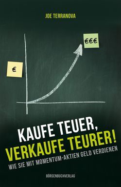 Kaufe teuer, verkaufe teurer! von Neumüller,  Egbert, Terranova,  Joe