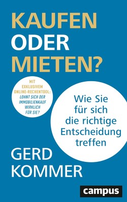 Kaufen oder Mieten? von Kommer,  Gerd