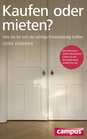 Kaufen oder mieten? von Kommer,  Gerd