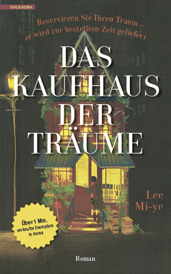 Das Kaufhaus der Träume von Flügel,  Kyong-Hae, Mi-ye,  Lee