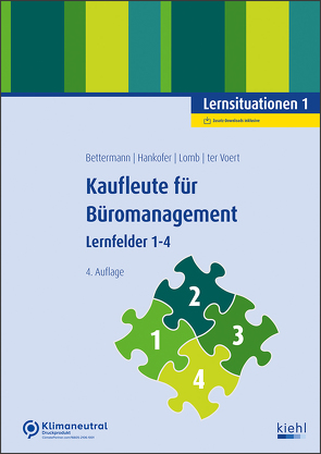 Kaufleute für Büromanagement – Lernsituationen 1 von Bettermann,  Verena, Hankofer,  Sina Dorothea, Lomb,  Ute, ter Voert,  Ulrich