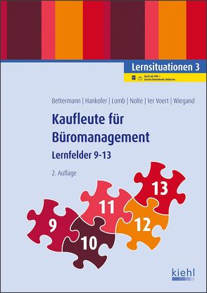 Kaufleute für Büromanagement – Lernsituationen 3 von Bettermann,  Verena, Hankofer,  Sina Dorothea, Lomb,  Ute, Nolte,  Nicole, ter Voert,  Ulrich, Wiegand,  Bettina