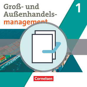 Kaufleute im Groß- und Außenhandelsmanagement – Ausgabe 2020 – Band 1