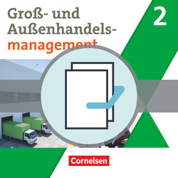 Kaufleute im Groß- und Außenhandelsmanagement – Ausgabe 2020 – Band 2 von Morgenstern,  Ute, Piek,  Michael, Schnettler,  Josef, von den Bergen,  Hans-Peter