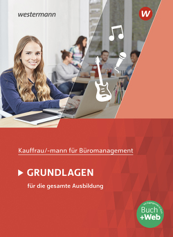 Kaufmann/Kauffrau für Büromanagement von Aigner,  Denise, Hellmers,  Günter, Holtmann,  Sabine, Lange,  Marcel, Pohontsch,  Monique, Wathling,  Ursula, Winkler,  Matthias