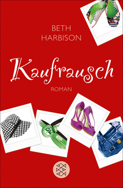 Kaufrausch von Harbison,  Beth, Kruse,  Tatjana