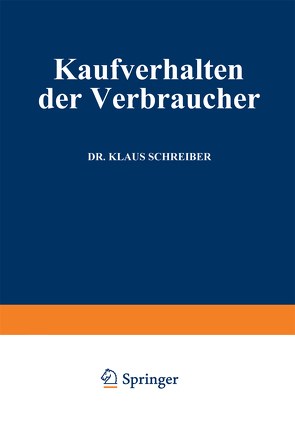 Kaufverhalten der Verbraucher von Schreiber,  Klaus