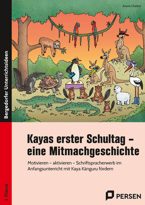 Kayas erster Schultag – eine Mitmachgeschichte von Charbel,  Ariane