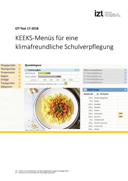 KEEKS-Menüs für eine klimafreundliche Schulverpflegung von Barthels,  Ruth, Bienge,  Katrin, Eyrich,  Ralph, Nachi,  Sarrah, Oswald,  Vera, Scharp,  Michael, Schulz-Brauckhoff,  Sabine, Wagner,  Tobias