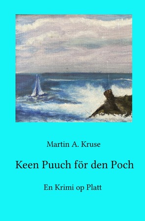 Keen Puuch för den Poch von Kruse,  Martin A.