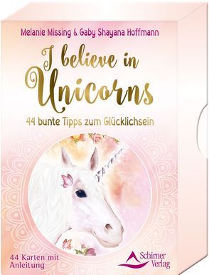 I believe in Unicorns von Hoffmann,  Gaby Shayana, Missing,  Melanie