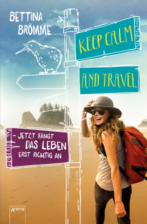 Keep calm and travel von Brömme,  Bettina