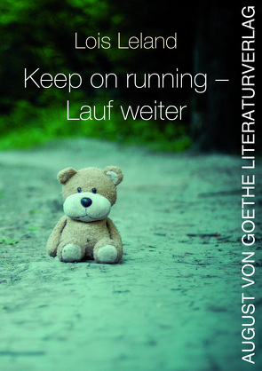 Keep on running – Lauf weiter von Leland,  Lois