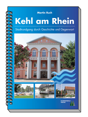 Kehl am Rhein von Ruch,  Martin