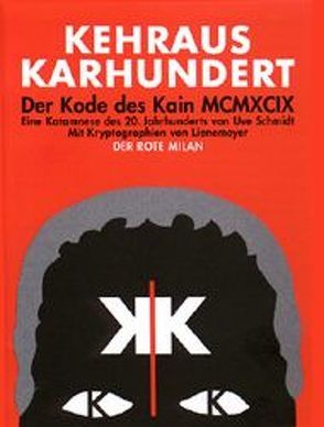 Kehraus Karhundert von Lienemeyer,  Gerhard, Schmidt,  Uve