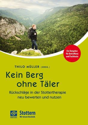 Kein Berg ohne Täler von Axt,  Juliane, Bast,  Bert, Beckmann,  Dorothea, Crawcour,  Stephen, Döring,  Sven, Gehrer,  Susanne, Herzog,  Vivian, Kellner,  Hans-Jürgen, Knepper,  Marc, Müller,  Thilo, Prüss,  Holger, Reifarth,  Doris, Richter,  Robert, Sommer,  Martin, Starke,  Andreas, Wendlandt,  Wolfgang, Wiesmann,  Martina, Zückner,  Hartmut