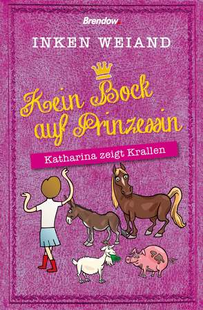 Kein Bock auf Prinzessin! von Weiand,  Inken