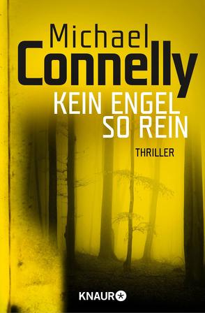 Kein Engel so rein von Connelly,  Michael, Leeb,  Sepp