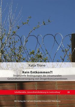 Kein Entkommen?! von Thane,  Katja