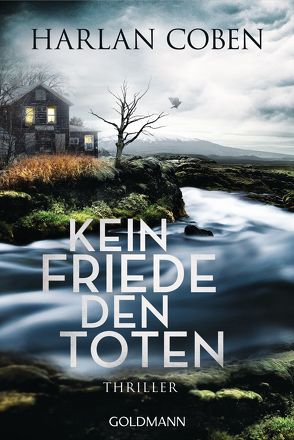 Kein Friede den Toten von Coben,  Harlan, Kwisinski,  Gunnar