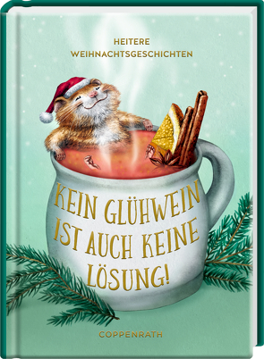 Kein Glühwein ist auch keine Lösung! von Delekta,  Philine