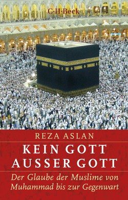 Kein Gott außer Gott von Aslan,  Reza, Seuß,  Rita