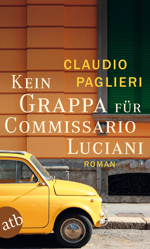 Kein Grappa für Commissario Luciani von Försch,  Christian, Paglieri,  Claudio