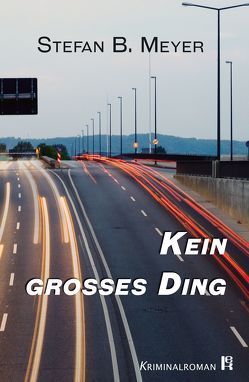 Kein großes Ding von Meyer,  Stefan B