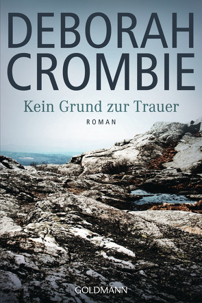 Kein Grund zur Trauer – von Crombie,  Deborah, Sandberg-Ciletti,  Mechtild