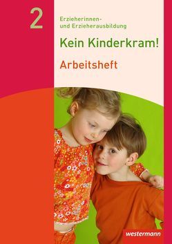 Kein Kinderkram! von Berkemeier,  Anja, Böhm,  Dietmar, Dreißen,  Stefanie, Eimuth,  Kurt-Helmuth, Fischer,  Volker, Gehlen,  Martin, Müller-Till,  Lutz-Walter, Ott,  Michael, Rauner,  Ingrid