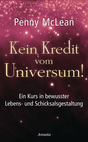 Kein Kredit vom Universum! von McLean,  Penny