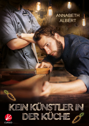 Kein Künstler in der Küche von Albert,  Annabeth, Tockner,  Vanessa