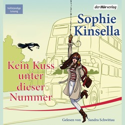 Kein Kuss unter dieser Nummer von Ingwersen,  Jörn, Kinsella,  Sophie, Schwittau,  Sandra