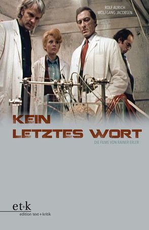 Kein letztes Wort von Aurich,  Rolf, Jacobsen,  Wolfgang