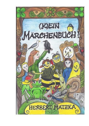 (K)Ein Märchenbuch von Matzka,  Herbert