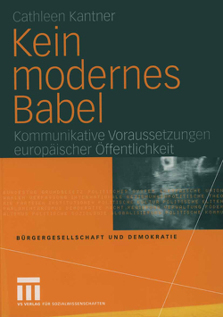 Kein modernes Babel von Kantner,  Cathleen