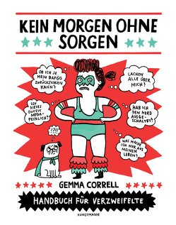 Kein Morgen ohne Sorgen von Correll,  Gemma, Keen,  Ruth