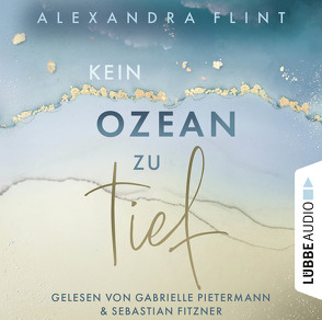 Kein Ozean zu tief von Fitzner,  Sebastian, Flint,  Alexandra, Pietermann,  Gabrielle