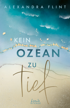 Kein Ozean zu tief (Tales of Sylt, Band 3) von Flint,  Alexandra