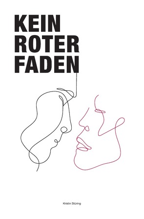Kein roter Faden von Stüring,  Kristin