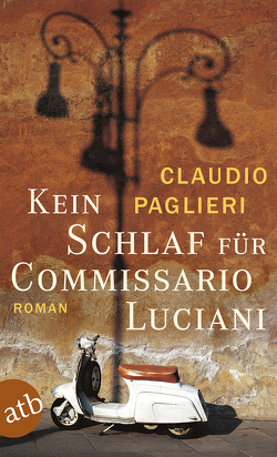 Kein Schlaf für Commissario Luciani von Försch,  Christian, Paglieri,  Claudio