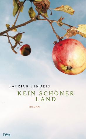 Kein schöner Land von Findeis,  Patrick