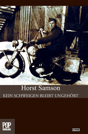 Kein Schweigen bleibt ungehört von Pop,  Traian, Samson,  Horst