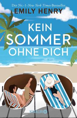 Kein Sommer ohne dich von Henry,  Emily, Naumann,  Katharina