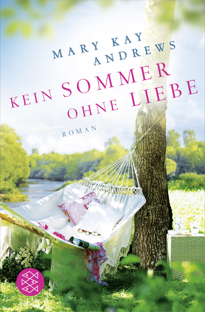 Kein Sommer ohne Liebe von Andrews,  Mary Kay, Fischer,  Andrea