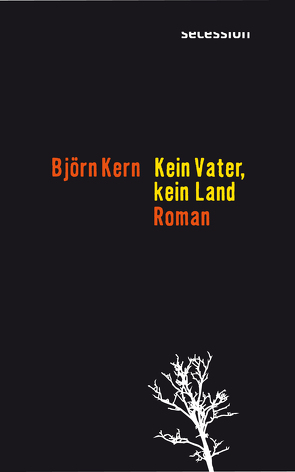 Kein Vater, kein Land von Kern,  Björn