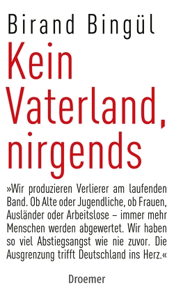 Kein Vaterland, nirgends von Bingül,  Birand