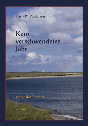 Kein verschwendetes Jahr von Andersen,  Erich R.