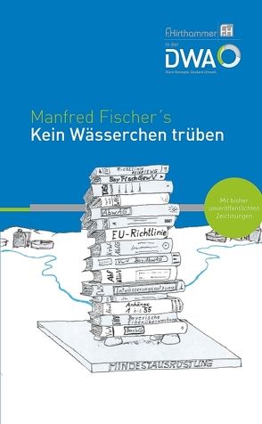 Kein Wässerchen trüben von Fischer,  Manfred, Lehto,  Jaana