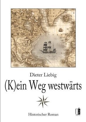 (K)ein Weg westwärts von Liebig,  Dieter